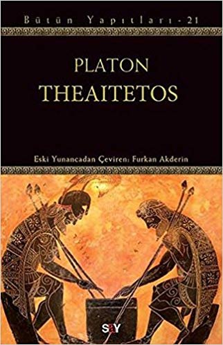 okumak Theaitetos: Bütün Yapıtları - 21