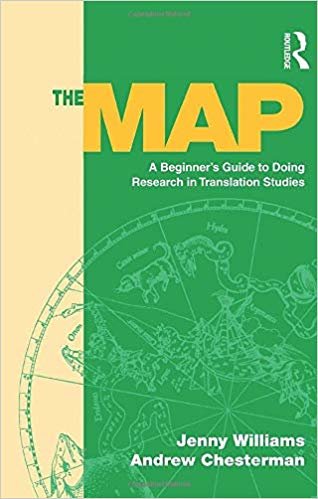 okumak The Map: A Beginner s Guide to Doing Research in Translation Studies