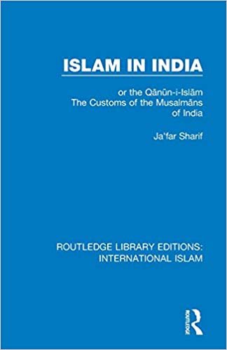 okumak Islam in India : or the Q n n-i-Isl m The Customs of the Musalm ns of India : 5