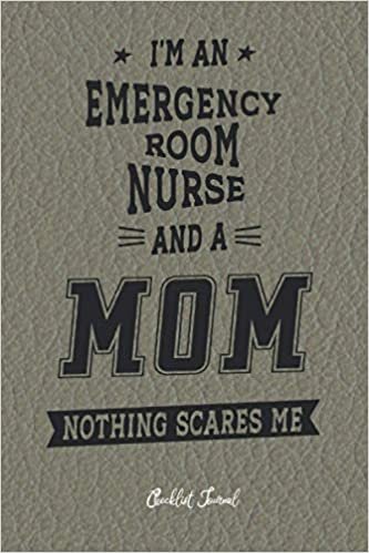 okumak Emergency Room Nurse and MOM b: Checklist Journal 120 pages 6x9 with Mate Cover, Gift for Co-workers, Family And Friends