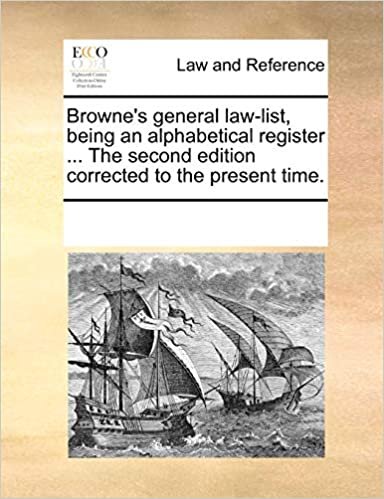 okumak Browne&#39;s general law-list, being an alphabetical register ... The second edition corrected to the present time.