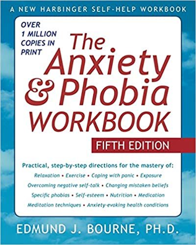 okumak The Anxiety and Phobia Workbook Edmund J. Bourne