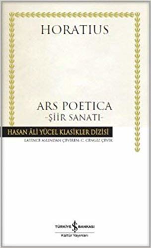 okumak Ars Poetica - Şiir Sanatı: Hasan Ali Yücel Klasikler Dizisi
