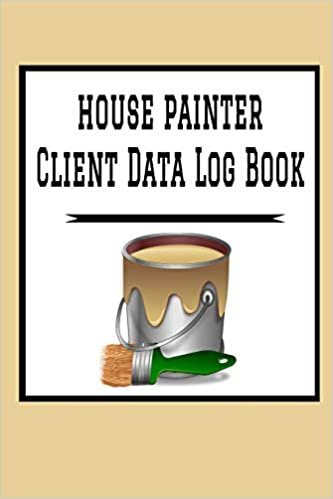 okumak House Painter Client Data Log Book: 6” x 9” House Painting Home Repairs Tracking Address &amp; Appointment Book with A to Z Alphabetic Tabs to Record ... Information | Polish cover (157 Pages)