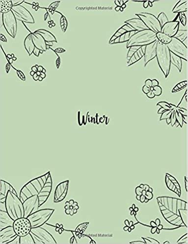 okumak Winter: 110 Ruled Pages 55 Sheets 8.5x11 Inches Pencil draw flower Green Design for Notebook / Journal / Composition with Lettering Name, Winter