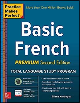 okumak Practice Makes Perfect: Basic French, Premium Second Edition