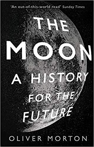 okumak The Moon: A History for the Future
