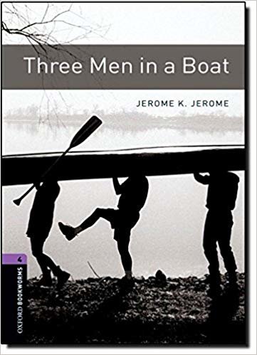 okumak Oxford Bookworms Library: Level 4:: Three Men in a Boat