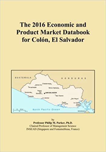 okumak The 2016 Economic and Product Market Databook for ColÃ³n, El Salvador