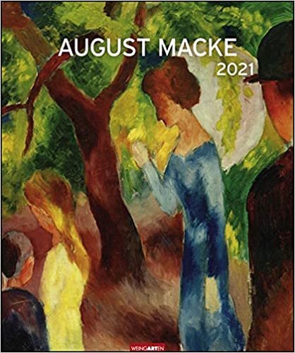 okumak August Macke - Kalender 2021
