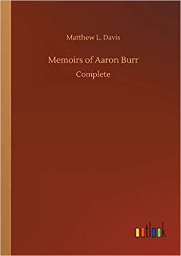 okumak Memoirs of Aaron Burr