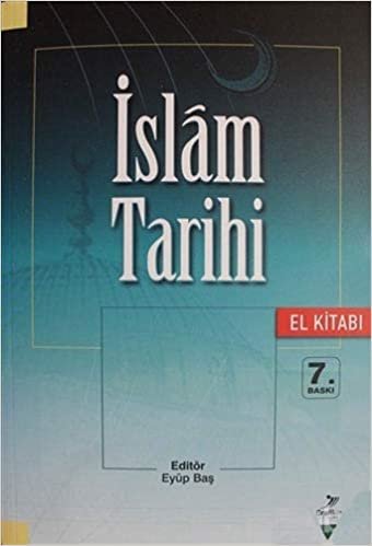 okumak İslam Tarihi El Kitabı