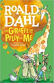 The Giraffe and the Pelly and Me by Roald Dahl Paperback تحميل