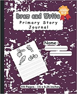 okumak Draw and Write Primary Story Journal: K-2 Graders Kindergarten Writing Journal for Kids, Draw &amp; Write and Exercise Handwriting book