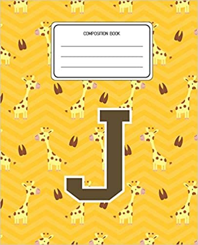 okumak Composition Book J: Giraffe Animal Pattern Composition Book Letter J Personalized Lined Wide Rule Notebook for Boys Kids Back to School Preschool Kindergarten and Elementary Grades K-2