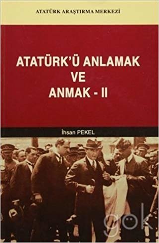 okumak Atatürk&#39;ü Anlamak ve Anmak-2