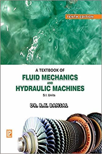 okumak A Textbook of Fluid Mechanics and Hydraulic Machines