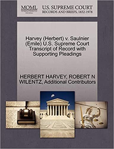 okumak Harvey (Herbert) V. Saulnier (Emile) U.S. Supreme Court Transcript of Record with Supporting Pleadings