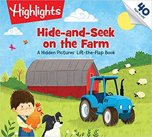 okumak Hide-and-Seek on the Farm : A Hidden Pictures (R) Lift-the-Flap Book