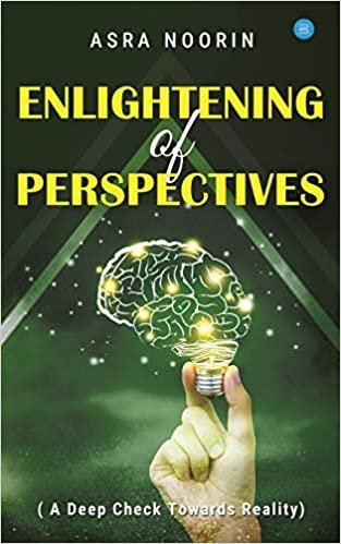okumak Enlightening Of Perspectives - (A Deep Check Towards Reality)