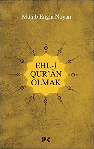 okumak Ehl-i Qur’an Olmak