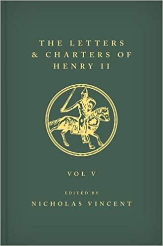 okumak The Letters and Charters of Henry II, King of England 1154-1189: Volume V