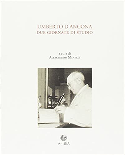 okumak Atti del Convegno Umberto D&#39;Ancona