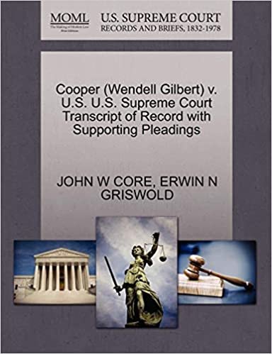 okumak Cooper (Wendell Gilbert) V. U.S. U.S. Supreme Court Transcript of Record with Supporting Pleadings
