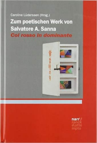 okumak Zum poetischen Werk von Salvatore A. Sanna: Col rosso in dominante