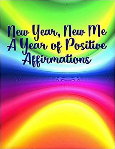 okumak New Year, New Me: A Year of Positive Affirmations
