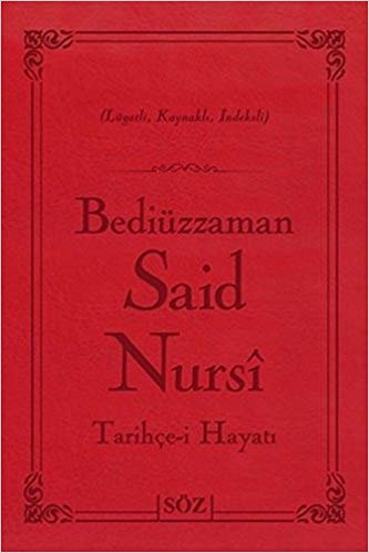 okumak Bediüzzaman Said Nursi Tarihçe i Hayat Çanta Boy İki Renk