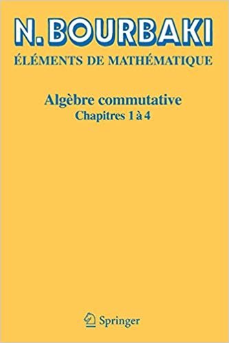 okumak Algebre Commutative : Chapitres 1a 4