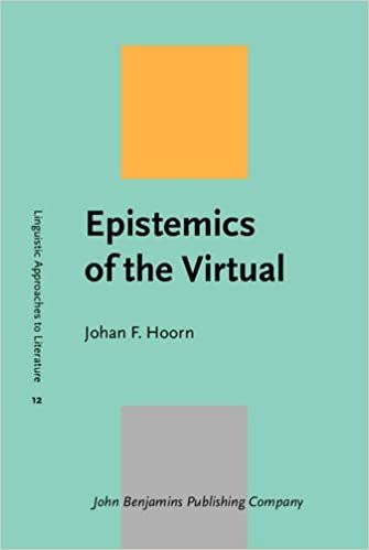 okumak Epistemics of the Virtual (Linguistic Approaches to Literature)