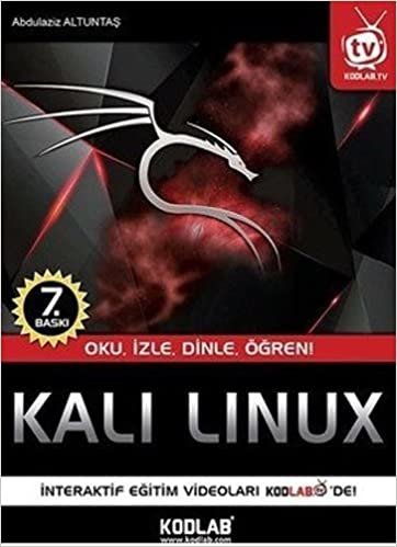 okumak Kali Linux: Oku, İzle, Dinle, Öğren