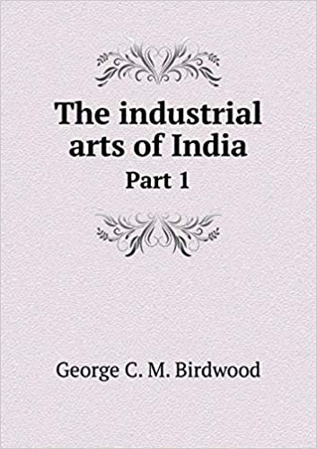 okumak The Industrial Arts of India Part 1