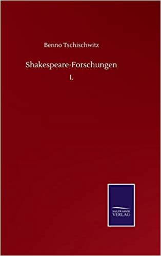 okumak Shakespeare-Forschungen: I.
