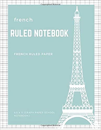 okumak French Ruled Notebook: French Ruled Paper | Seyes Grid | Graph Paper | French Ruling For Handwriting, Calligraphers, Kids, Student, Teacher. 8.5 x 11 (Graph Paper School Notebook)