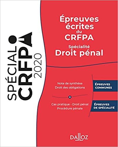 okumak Épreuves écrites du CRFPA - Spécialité Droit pénal - 1re ed.: Édition 2020 (Spécial Concours)