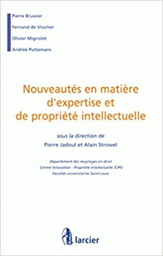 okumak Nouveautés en matière d&#39;expertise et de propriété intellectuelle (LSB. HC.LARC.FR)