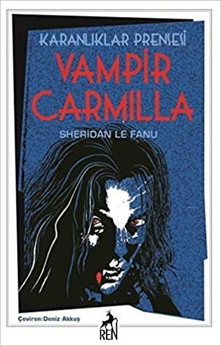 okumak Karanlıklar Prensesi Vampir Carmilla
