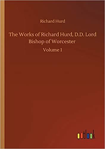 okumak The Works of Richard Hurd, D.D. Lord Bishop of Worcester: Volume 1