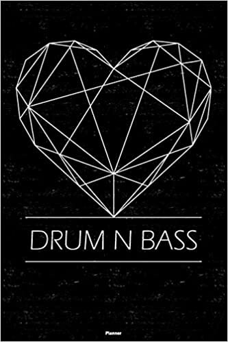 okumak Drum n Bass Planner: Drum n Bass Geometric Heart Music Calendar 2020 - 6 x 9 inch 120 pages gift