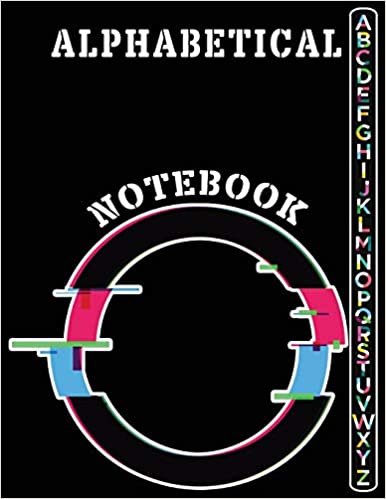 okumak Alphabetical Notebook: Printed A-Z Tabs, Large Lined-Journal Organizer, Notebook Alphabetical Tabs, Alphabetic Notebook