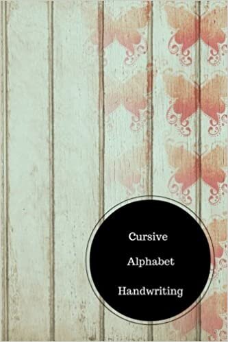 okumak Cursive Alphabet Book: Cursive Handwriting Programme. Handy 6 in by 9 in Notebook Journal . A B C in Uppercase &amp; Lower Case. Dotted, With Arrows And Plain