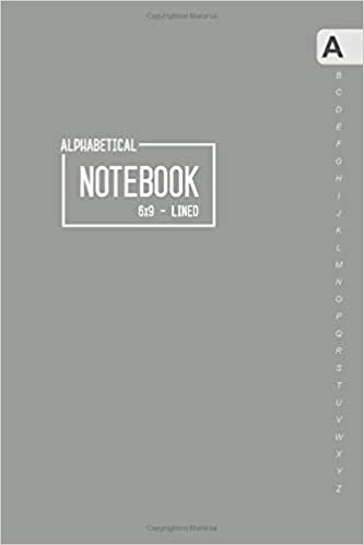 okumak Alphabetical Notebook 6x9: Medium Lined-Journal Organizer with A-Z Tabs Printed | Smart Gray Design