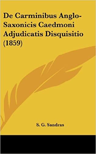 okumak de Carminibus Anglo-Saxonicis Caedmoni Adjudicatis Disquisitio (1859)