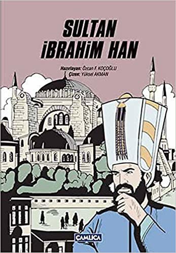 okumak Sultan İbrahim Han (K.Kapak)