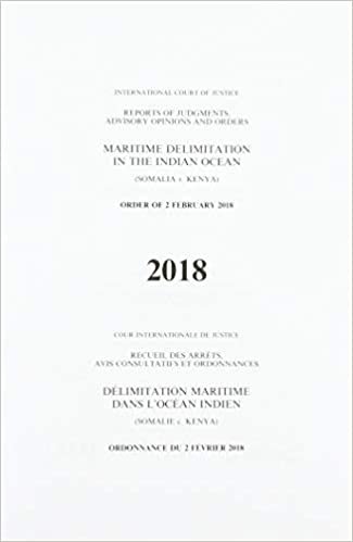 okumak Maritime delimination in the Indian Ocean: (Somalia v. Kenya), order of 2 February 2018 (Reports of judgments, advisory opinions and orders, 2018)
