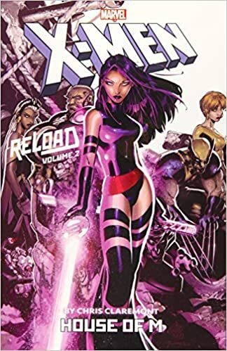 okumak X-Men: Reload by Chris Claremont Vol. 2: House of M