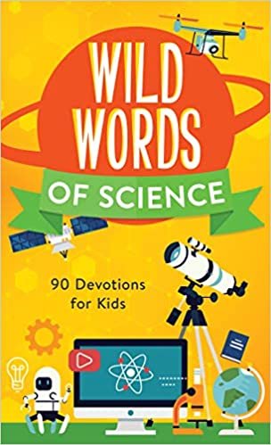 okumak Wild Words of Science: 90 Devotions for Kids